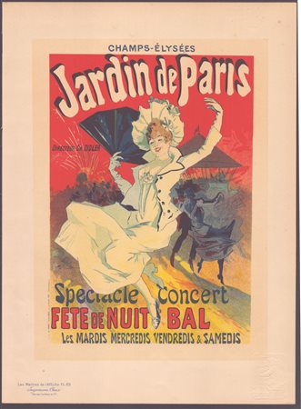 Jules Chéret (Paris, 1836 - Nice, 1836) 
Jardin de Paris, da "Les Maitres de L'Affiche" PL. 65 
 