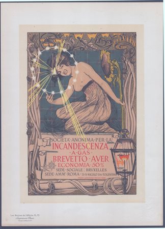 Giovanni Maria Mataloni (Roma, 1869 - 1944) 
Società anonima per la Incandescenza a gas, da "Les Maitres de L'Affiche" PL. 72 
 