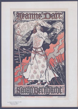 Eugène Grasset (Losanna, 1841 - Sceaux, 1917) 
Jeanne D'Arc, da "Les Maitres de L'Affiche" PL. 174 
 