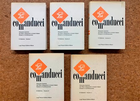 COMANDUCCI – DIZIONARIO ILLUSTRATO DEI PITTORI, DISEGNATORI E INCISIORI ITALIANI MODERNI E CONTEMPORANEI - Quarta edizione completa suddivisa in 5 volumi