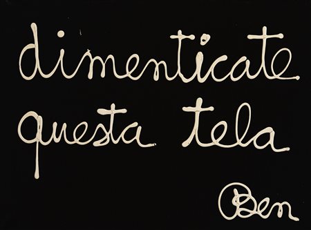 BEN VAUTIER
Dimenticate questa tela, 1971