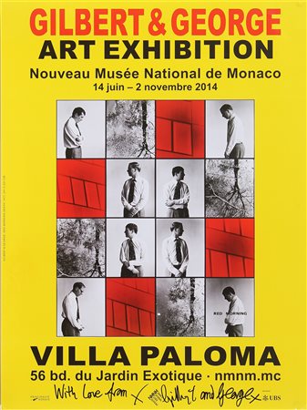 GILBERT & GEORGE Villa Paloma. 2014. Manifesto. Cm 50,00 x 70,00. Firma in...