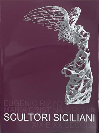 Scultori siciliani XIX e XX secolo, 2009