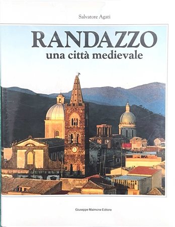 Randazzo, una città medievale, 1988