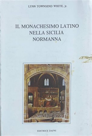 Il Monachesimo latino nella Sicilia Normanna, 1984