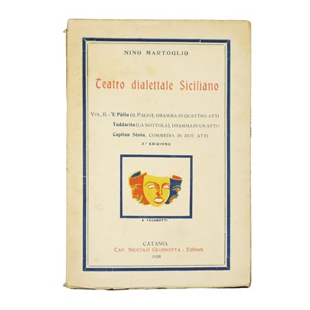 Nino Martoglio (Belpasso 1870 - Catania 1920)  - Teatro dialettale siciliano, 1928