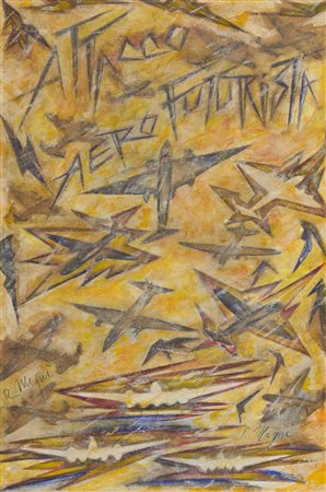 Riccardo Magni (1886 - 1964) Attacco AeroFuturista Tecnica mista su carta...