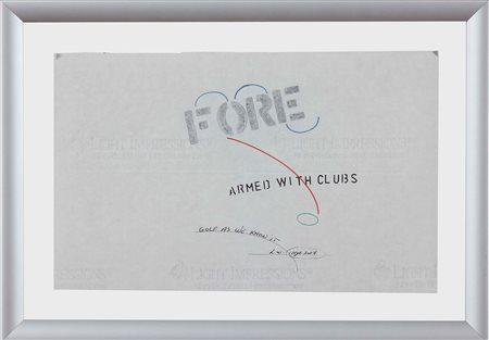 WEINER LAWRENCE (n. 1942) Golf as we know it. 2007. Tecnica mista su carta....