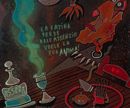 Sandro Giuliani (Firenze 1948) LA FATINA VERDE DELL'ASSENZIO VUOLE LA TUA...