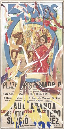 Mimmo Rotella Catanzaro 1918 - Milano 2006 Fiesta, 1992 Décollage su tela,...