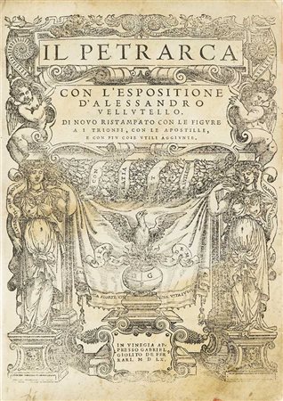 Petrarca, Francesco Il Petrarca con l'espositione d'Alessandro Vellutello...