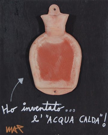 MAX Alessandria 1974 Ho inventato...l'acqua calda 2007 tecnica mista su...