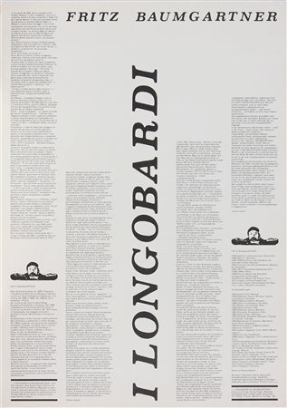 BAUMGARTNER FRITZ (n. 1929) Lotto composto da n. 7 grafiche. I Longobardi....