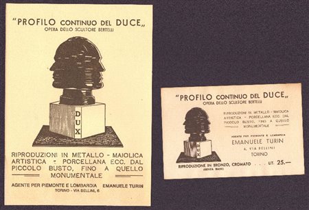  
Profilo continuo del duce. Riproduzioni dell'opera di Bertelli. 
 