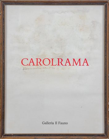 Carol Rama (1918 - 2015) "Carolrama" 1978 manifesto a colori 28 x 21 cm...