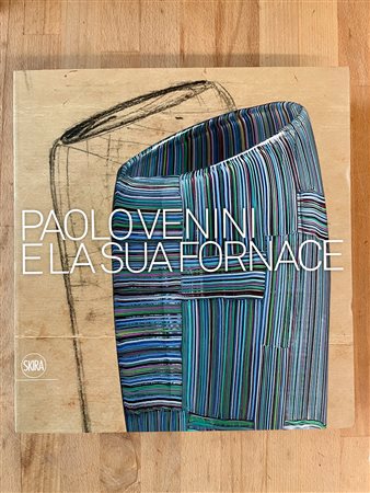 ARTE DEL VETRO (PAOLO VENINI) - Paolo Venini e la sua fornace, 2016