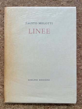 EDIZIONI D'ARTE (FAUSTO MELOTTI) - Fausto Melotti. Linee, 1975