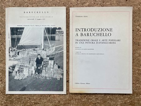 GIANFRANCO BARUCHELLO - Lotto unico di 2 cataloghi