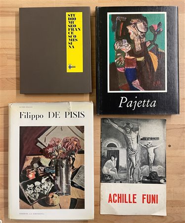 ARTE FIGURATIVA DEL XX SECOLO (DE PISIS, FUNI, MESSINA E PAJETTA) - Lotto unico di 4 cataloghi