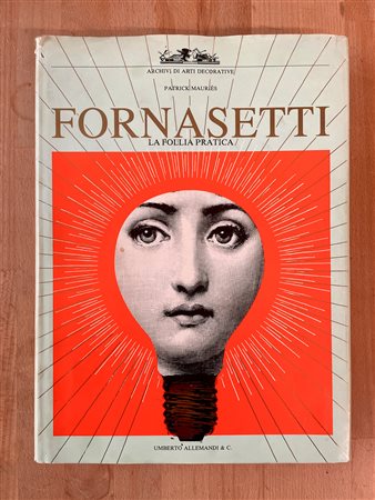 PIERO FORNASETTI - Fornasetti. La follia pratica, 1992