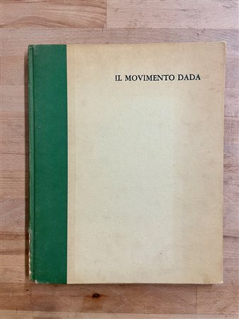 IL MOVIMENTO DADA - Il movimento Dada, 1969