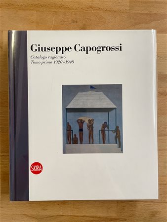 GIUSEPPE CAPOGROSSI - Giuseppe Capogrossi. Catalogo ragionato. Tomo primo 1920-1949, 2012