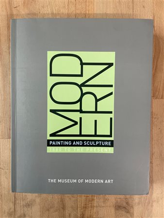MOMA - THE MUSEUM OF MODERN ART - Painting and sculpture. 1880 to the present at the Museum of Modern Art, New York, 2005