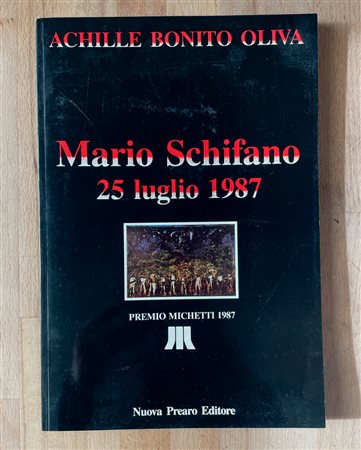 MARIO SCHIFANO - Mario Schifano. 25 luglio 1987, 1987