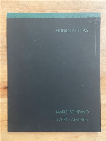 MARIO SCHIFANO - Mario Schifano. Vero Amore, 1990