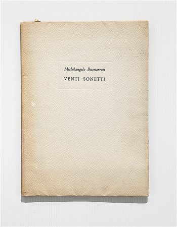 MARIO MICOSSI (1926-2005) - Michelangelo Buonarroti. Venti sonetti, 1964