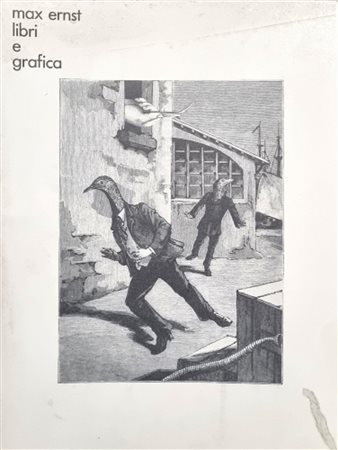 ERNST MAX Germania 1891 - Parigi 1976 "Catalogo"