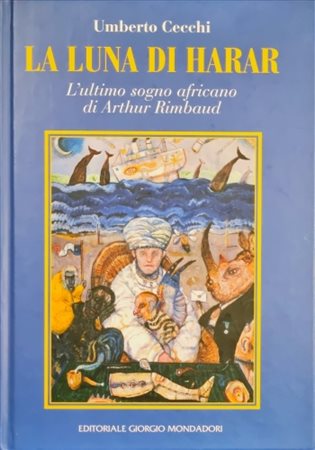 RIMBAUD ARTHUR Charleville 1854 - Marsiglia 1891 "Catalogo"