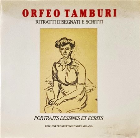 TAMBURI ORFEO Jesi 1910 - Parigi 1994 "Catalogo"