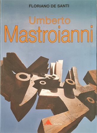 MASTROIANNI UMBERTO Fontana Liri 1910 - Marino 1998 "Catalogo"