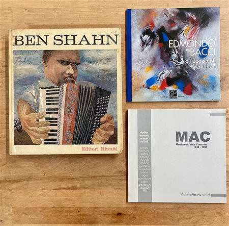 BEN SHAHN, EDMONDO BACCI E MAC - Lotto unico di 3 cataloghi