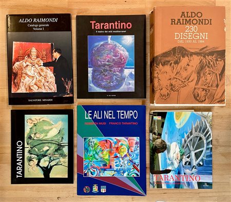 ALDO RAIMONDI E FRANCO TARANTINO - Lotto unico di 6 cataloghi