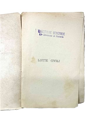 De Amicis  Edmondo (Oneglia 1846 - Bordighera 1908)  - Lotte civili. bozzetti sociali, 1915