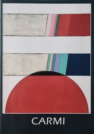 CARMI EUGENIO Genova 1920 - Lugano 2016 "Catalogo"