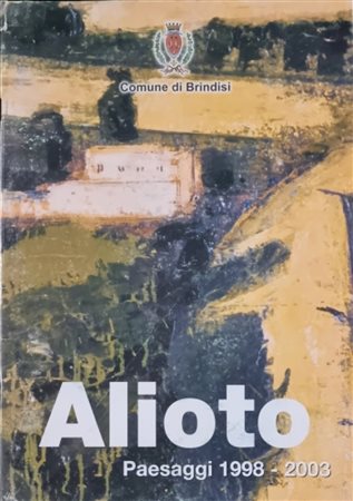 ALIOTO MASSIMILIANO Brindisi 1972 "Catalogo"