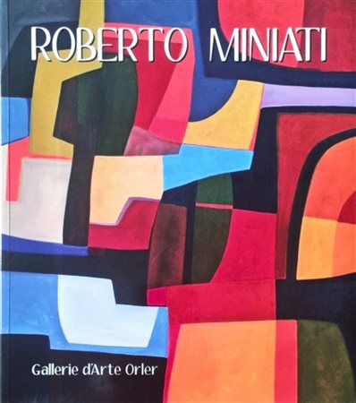MINIATI ROBERTO Roma 1952 "Catalogo"