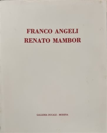 ANGELI FRANCO e MAMBOR RENATO "Catalogo"