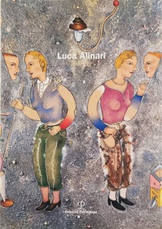 ALINARI LUCA Firenze 1943 - 2019 "Catalogo"