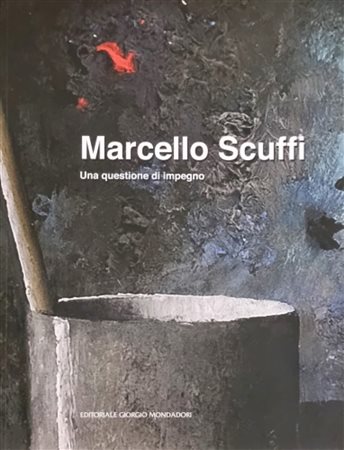 SCUFFI MARCELLO Quarrata 1948 - 2021 "Catalogo"