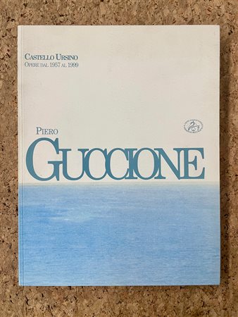 PIERO GUCCIONE - Piero Guccione. Opere dal 1957 al 1999, 1999