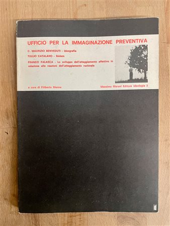 CATALOGHI RARI (ARTE CONCETTUALE) - Ufficio per la immaginazione preventiva, 1976