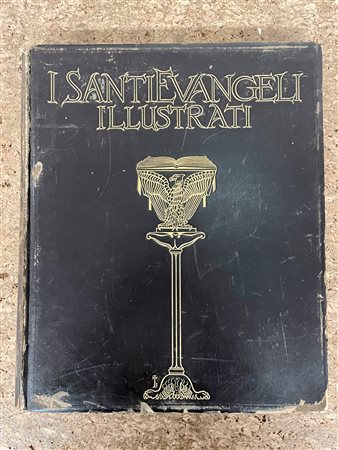 EDIZIONI ILLUSTRATE - I Santi Evangeli Illustrati, 1932