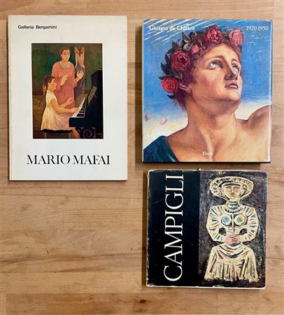 MASSIMO CAMPIGLI, GIORGIO DE CHIRICO E MARIO MAFAI - Lotto unico di 3 cataloghi