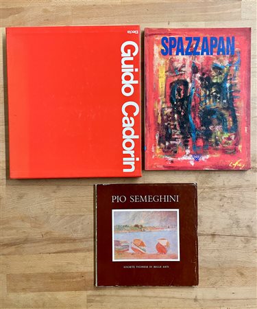 GUIDO CADORIN, LUIGI SPAZZAPAN E PIO SEMEGHINI - Lotto unico di 3 cataloghi
