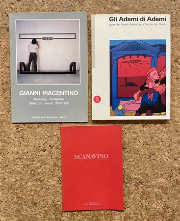 VALERIO ADAMI, EMILIO SCANAVINO E GIANNI PIACENTINO - Lotto unico di 3 cataloghi