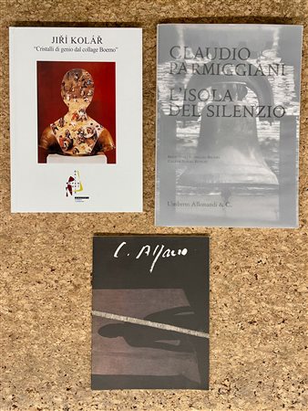 JIRI KOLAR, CARLO ALFANO E CLAUDIO PARMIGGIANI - Lotto unico di 3 cataloghi